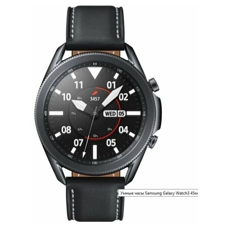 Samsung Galaxy Watch3 45мм: характеристики и цены